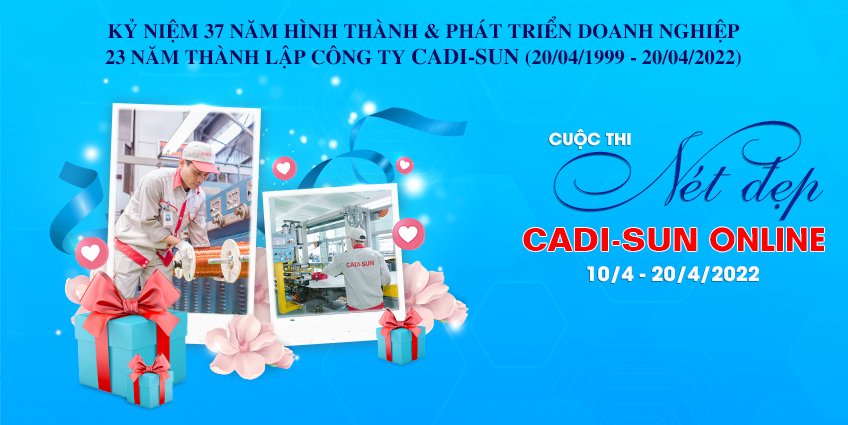 Phát động cuộc thi “Nét đẹp CADI-SUN online”